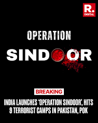 Operation Sindoor a series of precision missile strikes targeting terrorist infrastructure in Pakistan